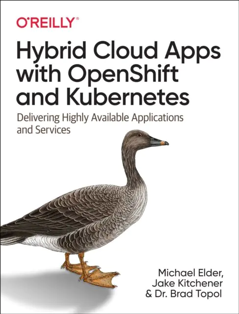 Książka - Hybrid Cloud Apps with OpenShift and Kubernetes. Delivering Highly Available Applications and Services