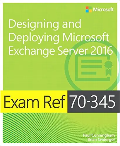 Książka - Exam Ref 70-345 Designing and Deploying Microsoft Exchange Server 2016