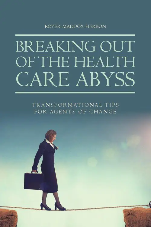 Książka - Breaking Out of the Health Care Abyss