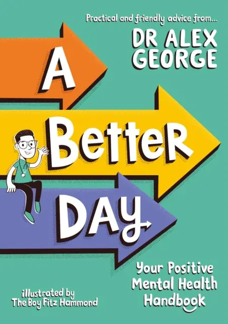 Książka - A Better Day: Your Positive Mental Health Handbook