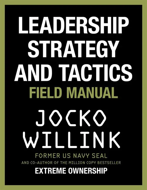 Książka - Leadership Strategy and Tactics: Field Manual