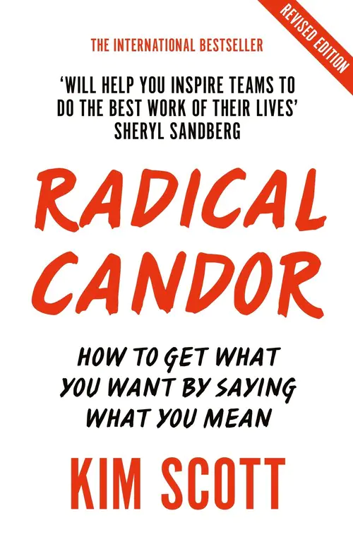 Książka - Radical Candor: Fully Revised and Updated Edition: How to Get What You Want by Saying What You Mean