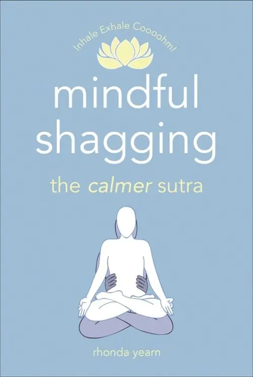 Książka - Mindful Shagging: the calmer sutra