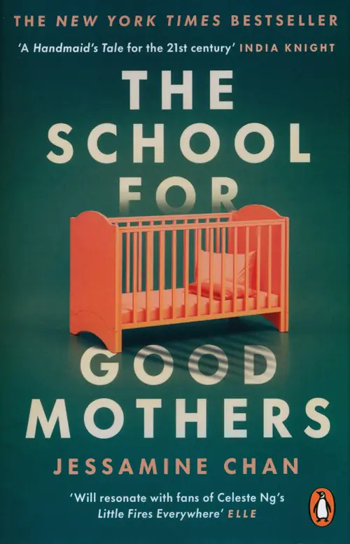 Książka - The School for Good Mothers: 'Will resonate with fans of Celeste Ng's Little Fires Everywhere' ELLE