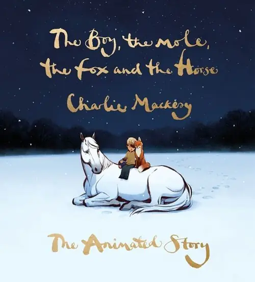 Książka - The Boy, the Mole, the Fox and the Horse: The Animated Story