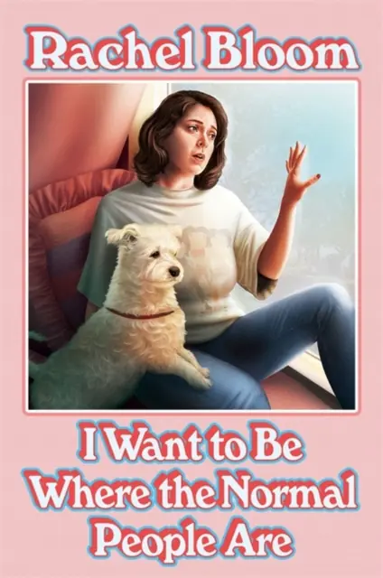 Książka - I Want to Be Where the Normal People Are: The perfect Christmas gift for Crazy Ex-Girlfriend fans