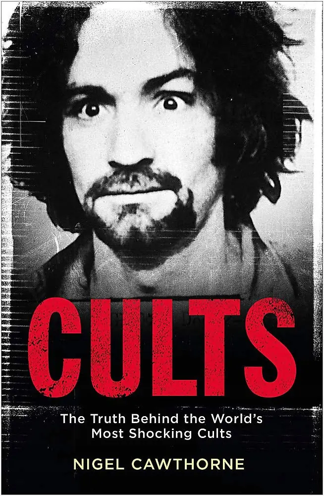 Książka - Cults. The Worlds Most Notorious Cults