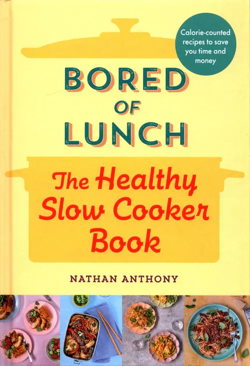 Książka - Bored of Lunch: The Healthy Slow Cooker Book