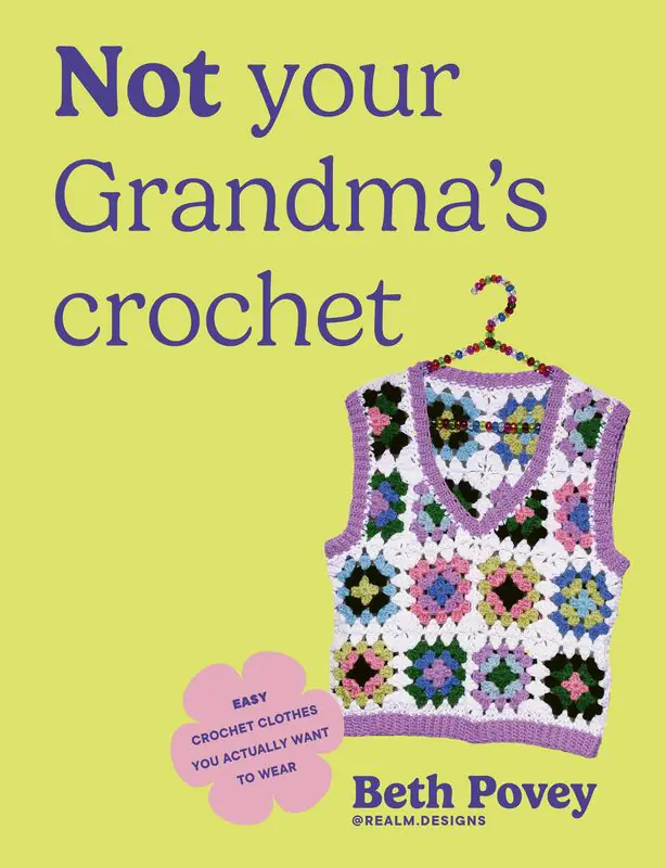 Książka - Not Your Grandma`s Crochet
