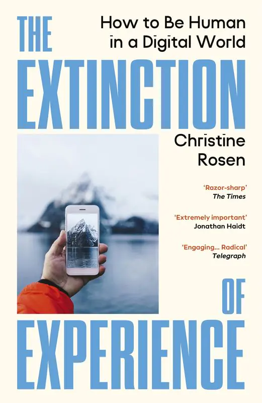 Książka - The Extinction of Experience: How to Be Human in a Digital World
