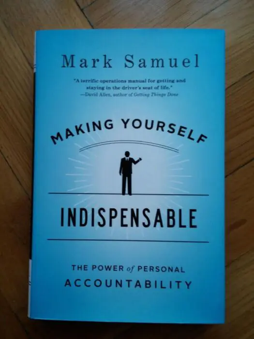 Książka - Making Yourself Indispensable: The Power of Personal Accountability