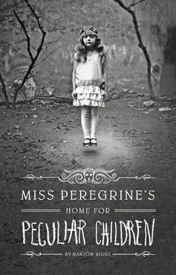 Książka - Miss Peregrine's Home for Peculiar Children