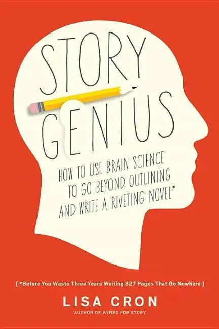 Książka - Story Genius: How to Use Brain Science to Go Beyond Outlining and Write a Riveting Novel (Before You Waste Three Years Writing 327 P