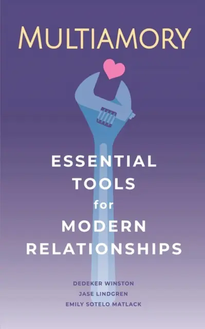 Książka - Multiamory: Essential Tools for Modern Relationships