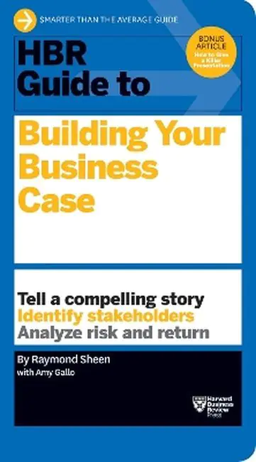 Książka - HBR Guide to Building Your Business Case (HBR Guide Series)