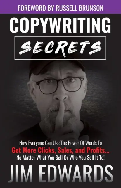 Książka - Copywriting Secrets: How Everyone Can Use the Power of Words to Get More Clicks, Sales, and Profits.