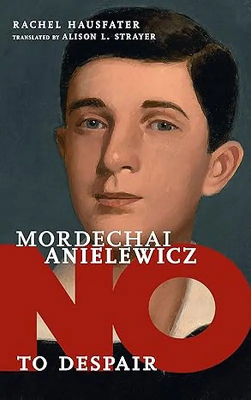 Książka - Mordechai Anielewicz No to Despair