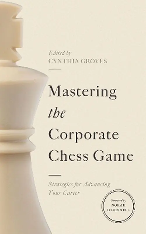 Książka - Mastering the Corporate Chess Game. Strategies for Advancing Your Career