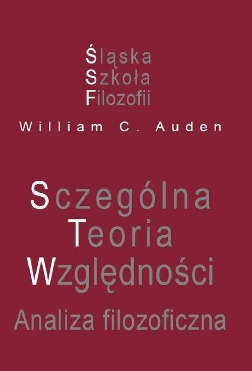 Książka - Szczególna Teoria Względności. Analiza filozoficzna