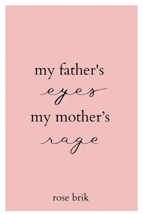 Książka - my father's eyes, my mother's rage