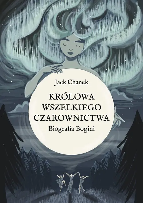 Książka - Królowa wszelkiego czarownictwa. Biografia Bogini