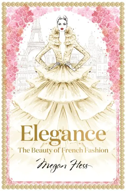 Książka - Elegance The Beauty of French Fashion