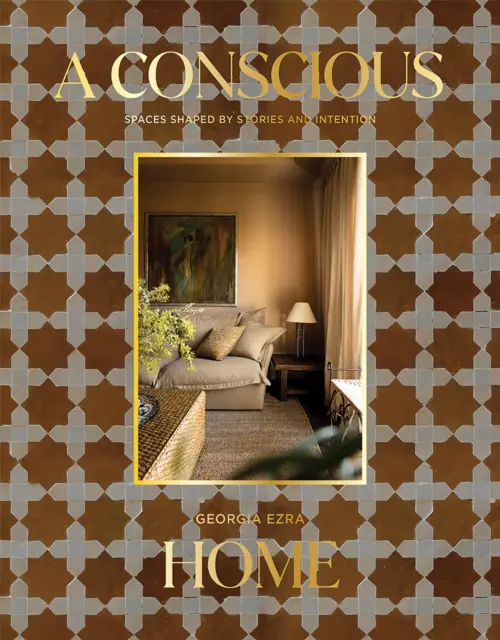 Książka - A Conscious Home. Spaces Shaped by Stories and Intention