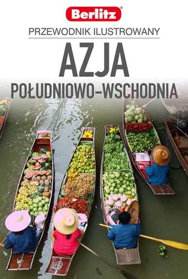 Książka - Azja Południowo-Wschodnia. Przewodnik ilustrowany