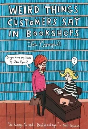Książka - Weird Things Customers Say in Bookshops