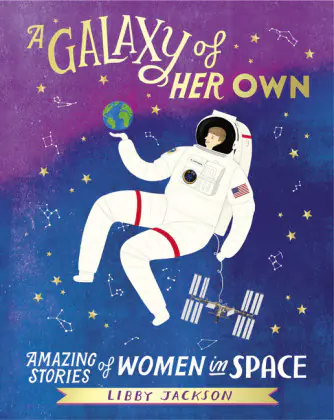Książka - A Galaxy of Her Own. Amazing Stories of Women in Space