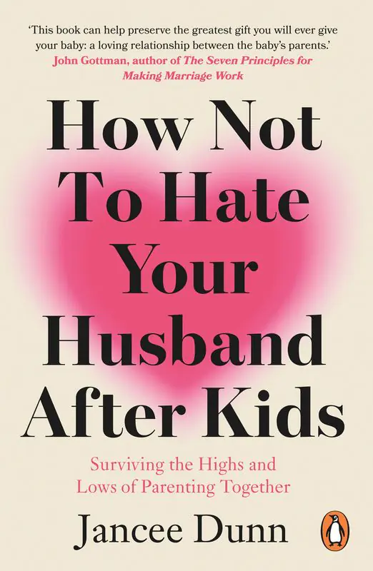 Książka - How Not to Hate Your Husband After Kids