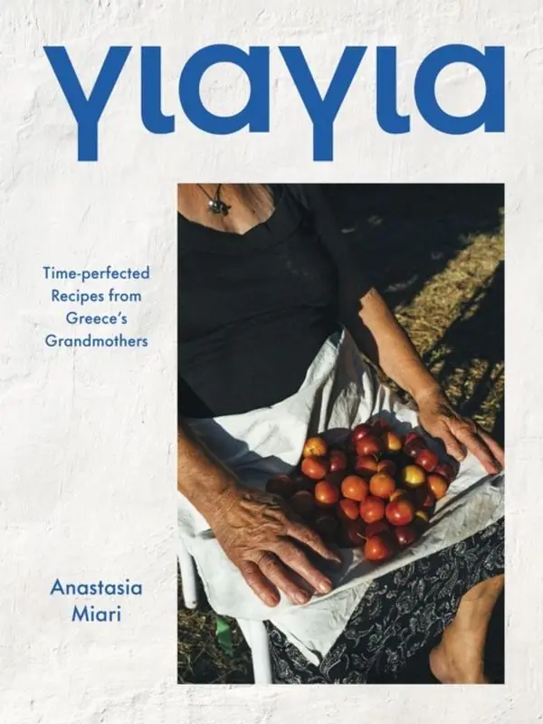 Książka - Yiayia. Time-perfected Recipes from Greece`s Grandmothers