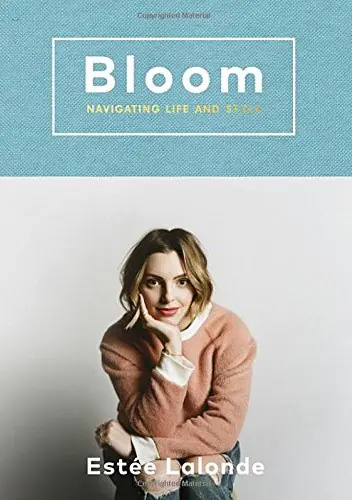 Książka - Bloom: navigating life and style (2016)