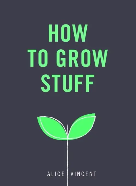 Książka - How to Grow Stuff