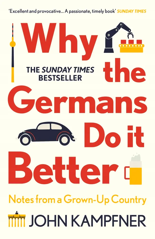 Książka - Why the Germans Do it Better: Notes from a Grown-Up Country