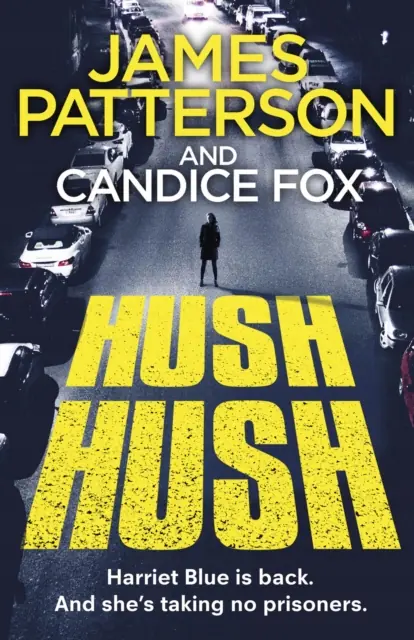 Książka - Hush Hush: (Harriet Blue 4)