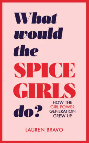 Książka - What Would the Spice Girls Do?