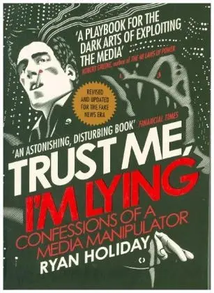 Książka - Trust Me I'm Lying: Confessions of a Media Manipulator