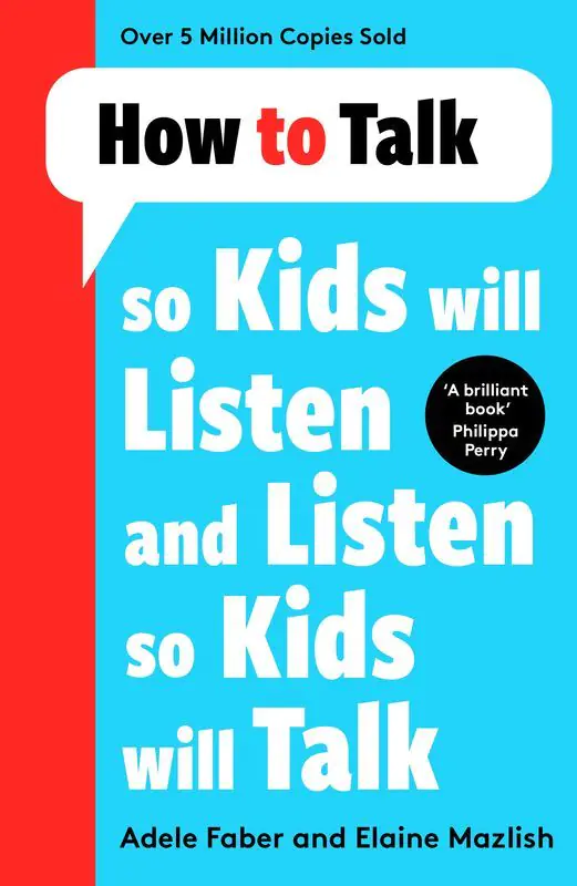 Książka - How to Talk so Kids Will Listen and Listen so Kids Will Talk