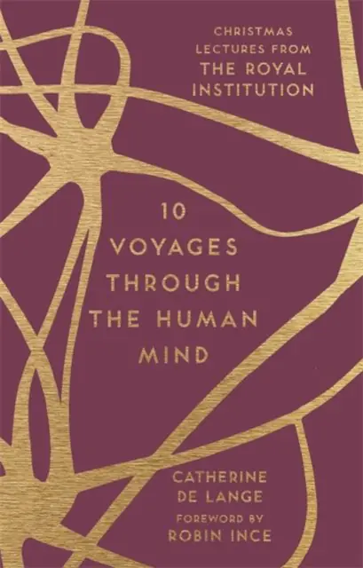 Książka - 10 Voyages Through the Human Mind: Christmas Lectures from the Royal Institution