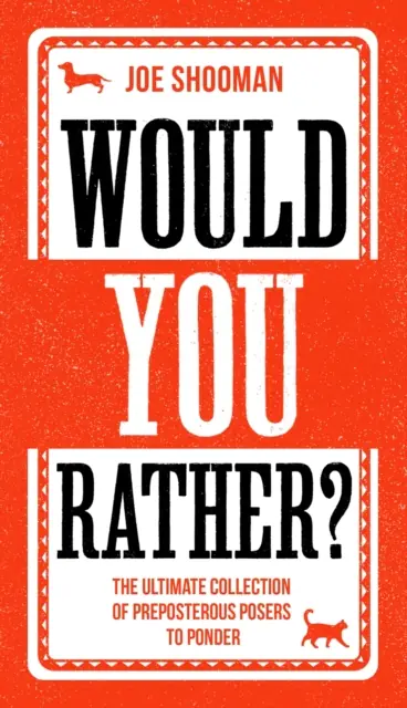 Książka - Would You Rather?. The perfect family game book and lockdown pastime
