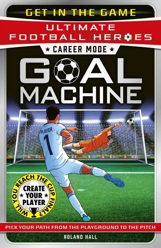 Książka - Ultimate Football Heroes &ndash; Goal Machine (Career Mode)