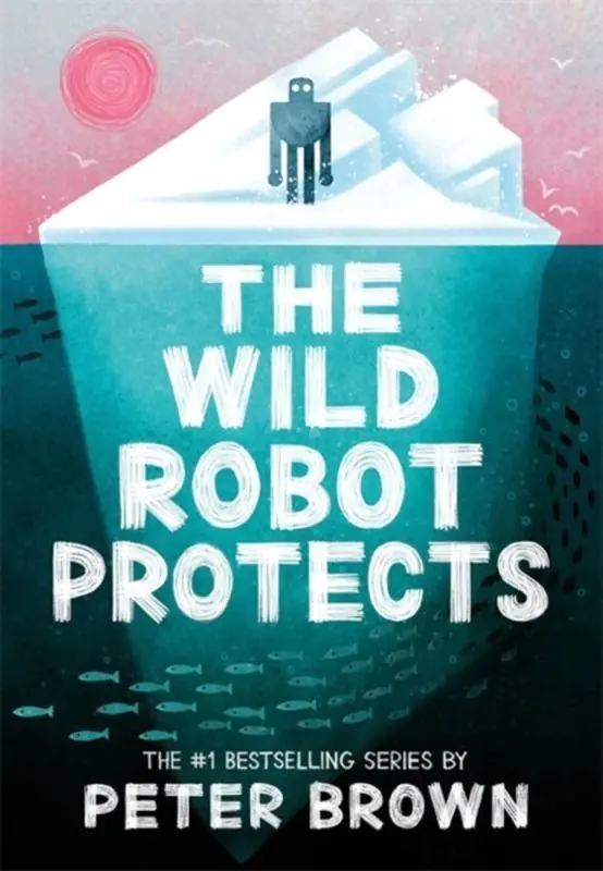 Książka - The Wild Robot Protects (The Wild Robot 3)