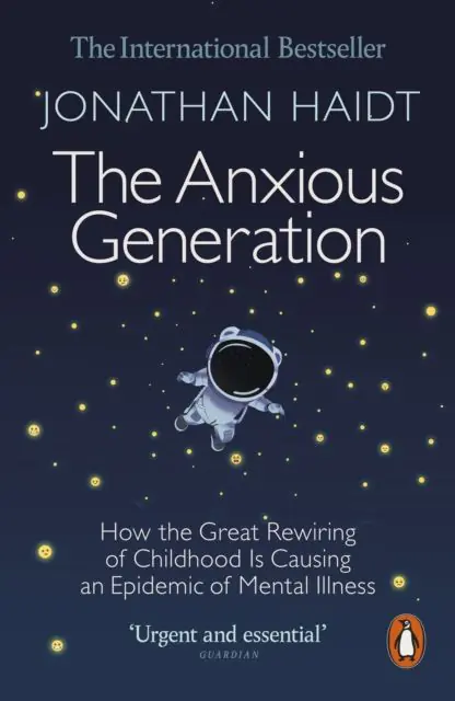 Książka - The Anxious Generation. How the Great Rewiring of Childhood Is Causing an Epidemic of Mental Illness wer. angielska