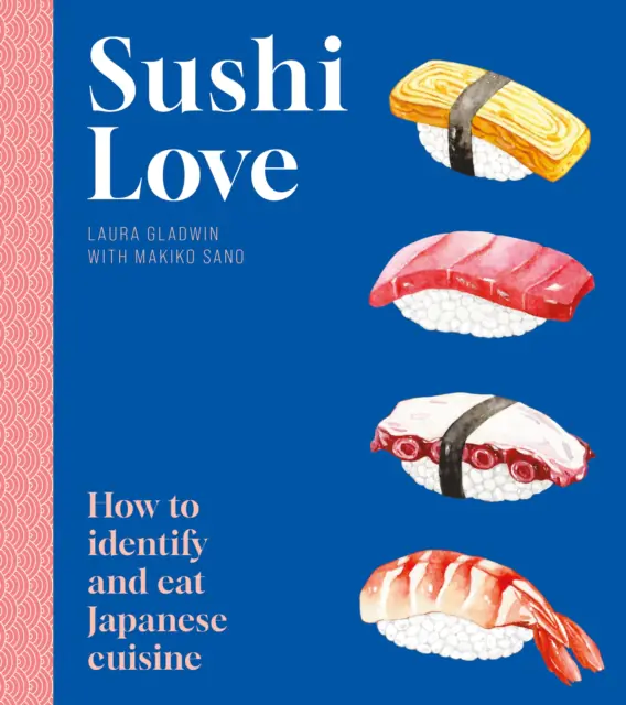Książka - Sushi Love: How to identify and eat Japanese cuisine