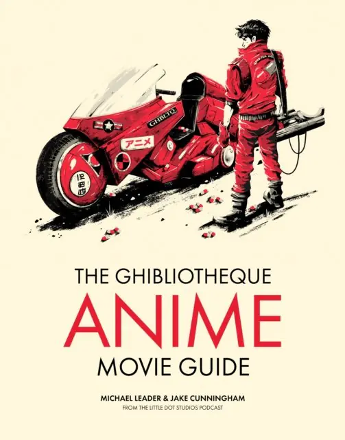 Książka - The Ghibliotheque Anime Movie Guide: The Essential Guide to Japanese Animated Cinema