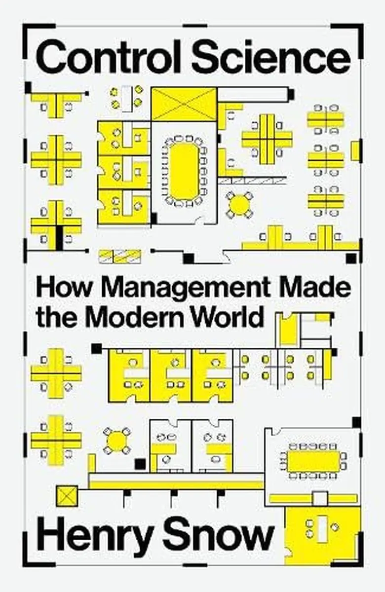 Książka - Control Science. How Management Made the Modern World