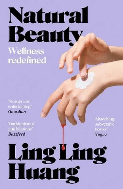 Książka - Natural beauty. `A sinister and entertaining exploration of toxic beauty culture and capitalism` Guardian wer. angielska