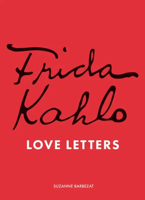 Książka - Frida Kahlo. Love Letters wer. angielska