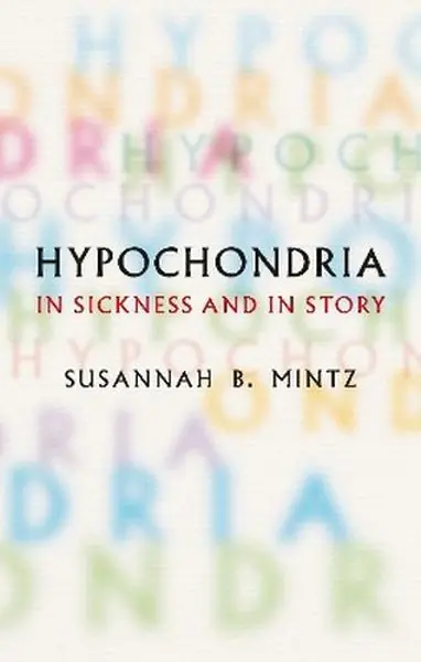Książka - Hypochondria. In Sickness and in Story